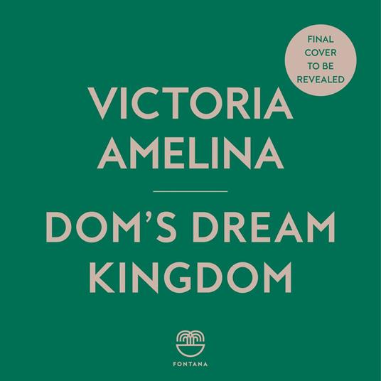 Dom’s Dream Kingdom