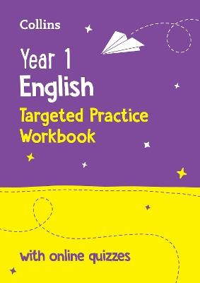 Year 1 English Targeted Practice Workbook: Ideal for Use at Home and School - Collins KS1 - cover