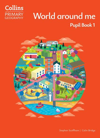 Collins Primary Geography - Colin Bridge,Stephen Scoffham - ebook