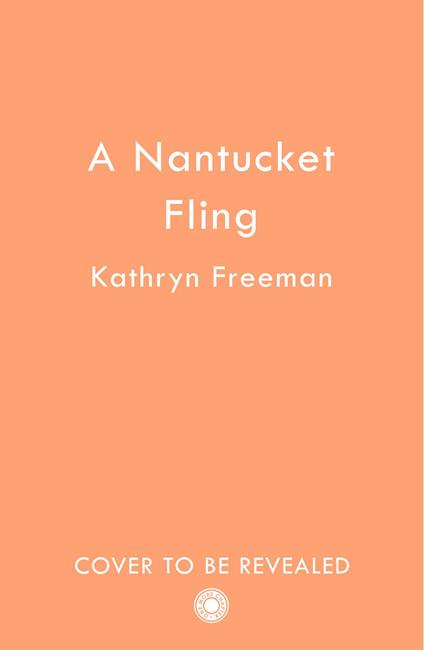 A Nantucket Fling - Kathryn Freeman - ebook