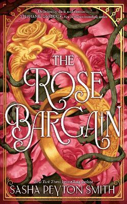 The Rose Bargain - Sasha Peyton Smith - cover