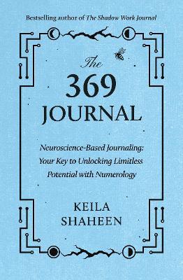 The 369 Journal - Keila Shaheen - cover