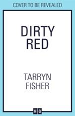 Dirty Red (Love Me with Lies, Book 2)