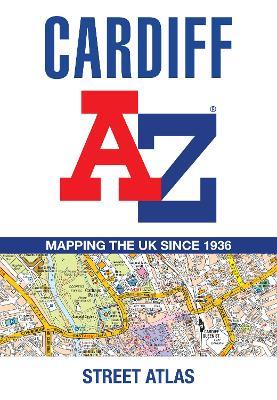 Cardiff A-Z Street Atlas: Accurate Street Map for Easy Navigation - A-Z Maps - cover