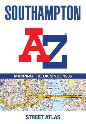 Southampton A-Z Street Atlas: Accurate Street Map for Easy Navigation - A-Z Maps - cover