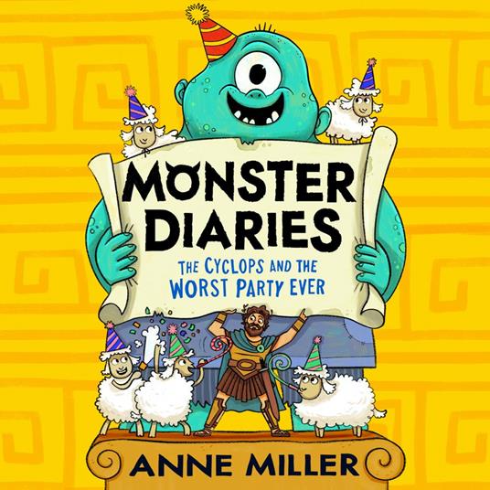 Monster Diaries: The Cyclops and the Worst Party Ever