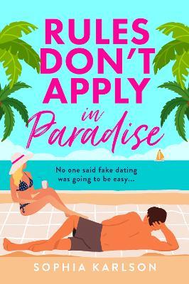 Rules Don’t Apply in Paradise - Sophia Karlson - cover