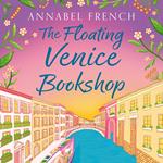 The Floating Venice Bookshop: The must-read, fun and charming escapist romance NEW for 2026 (The Floating Shop series, Book 2)