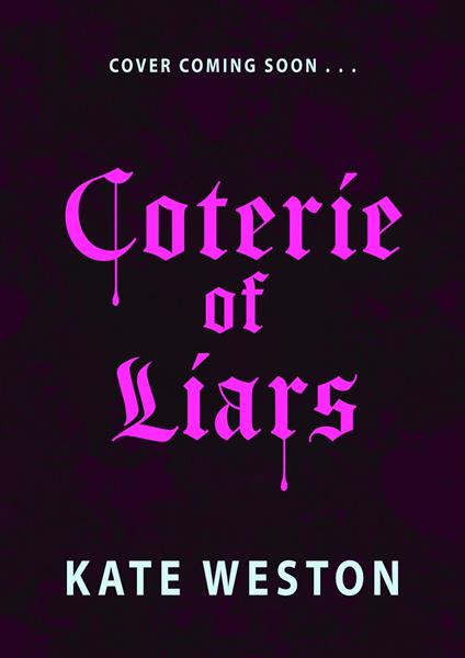 Coterie of Liars Book 1 - Kate Weston - ebook
