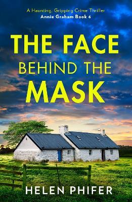 The Face Behind the Mask - Helen Phifer - cover