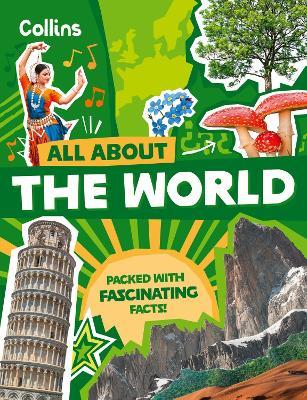 The World: Discover Fascinating Facts About Planet Earth - Collins Kids - cover