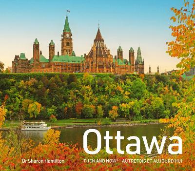 Ottawa Then and Now - Dr Sharon Hamilton - cover