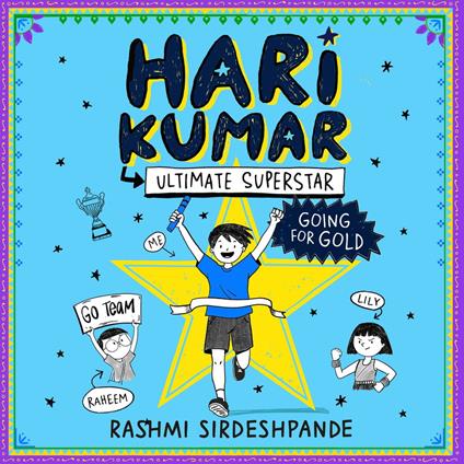 Hari Kumar, Ultimate Superstar: Going for Gold