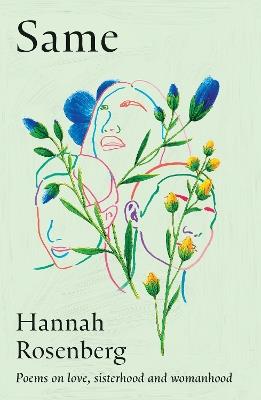 Same: Poems on Love, Sisterhood and Womanhood - Hannah Rosenberg - cover