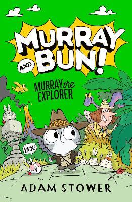 Murray the Explorer - Adam Stower - cover