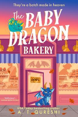 The Baby Dragon Bakery - A. T. Qureshi - cover