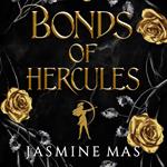 Bonds of Hercules: the highly anticipated sequel to the 2024 dark romantasy Greek mythology TikTok sensation and SUNDAY TIMES bestseller BLOOD OF HERCULES (Villains of Lore)