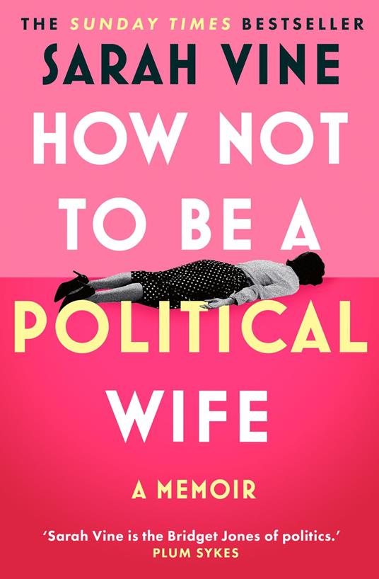 How Not to Be a Political Wife
