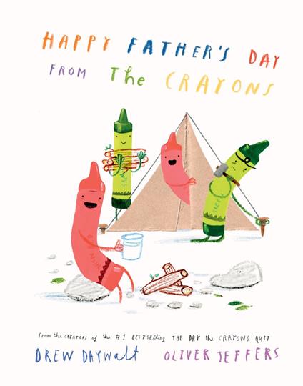 Happy Father’s Day from the Crayons - Drew Daywalt,Oliver Jeffers - ebook
