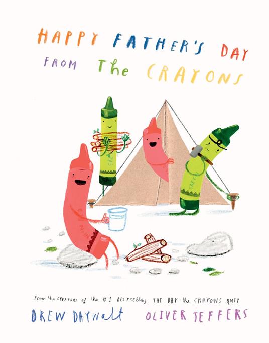 Happy Father’s Day from the Crayons - Drew Daywalt,Oliver Jeffers - ebook
