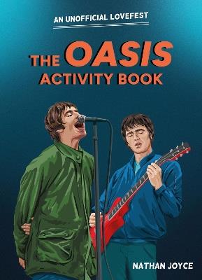 The Oasis Activity Book - Nathan Joyce - cover