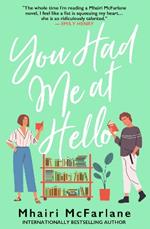 You Had Me At Hello