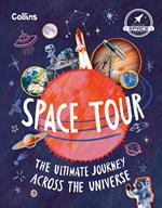 Space Tour: The ultimate journey across the universe