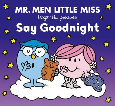 Mr Men Little Miss Say Goodnight - cover
