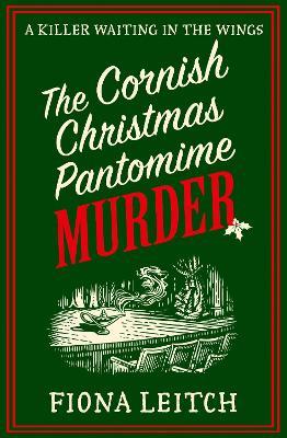 The Cornish Christmas Pantomime Murder - Fiona Leitch - cover