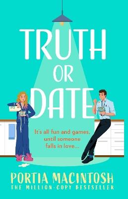 Truth Or Date - Portia MacIntosh - cover