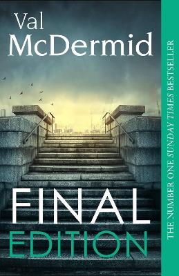 Final Edition - Val McDermid - cover
