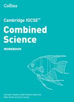 Cambridge IGCSE™ Combined Science Workbook (Collins Cambridge IGCSE™)