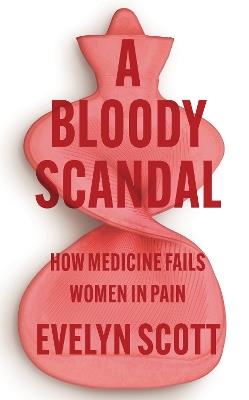 A Bloody Scandal - Evelyn Scott - cover