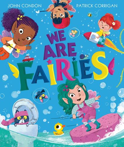 WE ARE FAIRIES - John Condon,Patrick Corrigan - ebook