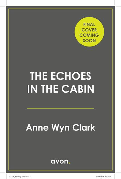 The Echoes in the Cabin - Anne Wyn Clark - ebook