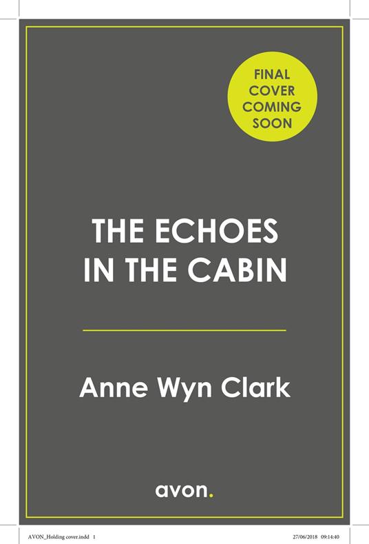 The Echoes in the Cabin - Anne Wyn Clark - ebook