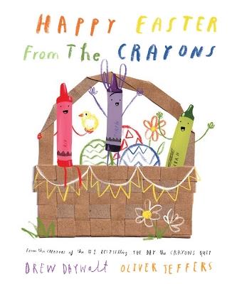 Happy Easter from the Crayons - Drew Daywalt - cover