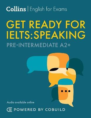 Get Ready for IELTS Speaking (incl. Audio): IELTS 4+ (A2+) - Rhona Snelling - cover