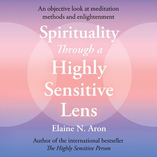 Spirituality Through a Highly Sensitive Lens