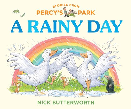 STORIES FROM PERCY’S PARK – A RAINY DAY - Nick Butterworth - ebook
