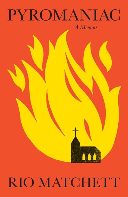Pyromaniac