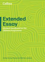 IB Diploma Programme – Extended Essay: Student Handbook