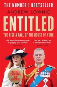 Entitled: The Rise and Fall of the House of York