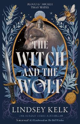 The Witch and the Wolf - Lindsey Kelk - cover