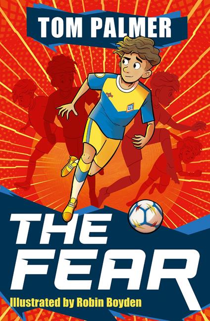 The Fear - Tom Palmer,Robin Boyden - ebook
