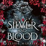 Silver & Blood: A spelllbindingly steamy romantasy, new for 2025