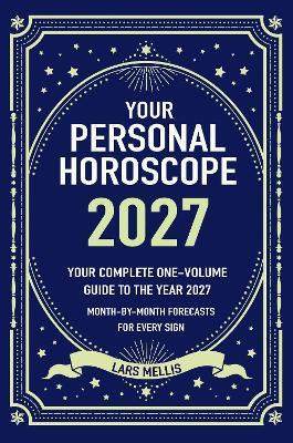 Your Personal Horoscope 2027 - Lars Mellis - cover