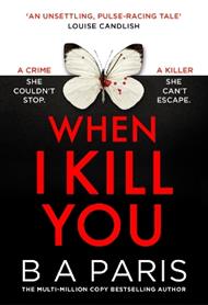 When I Kill You