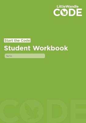 Start the Code Student Workbook - Wandle Learning Trust - cover