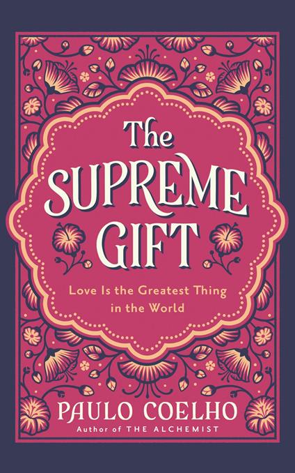 The Supreme Gift
